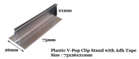 PLASTIC V-TOP CLIP STAND WITH ADH. TAPE ( 75X26X21mm )